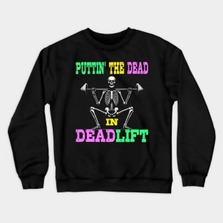 Funny Skeleton Lifting Weights Crewneck Sweatshirt